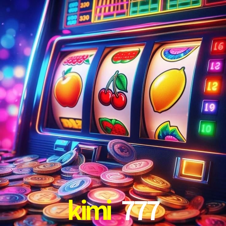 Experiência VIP kimi 777