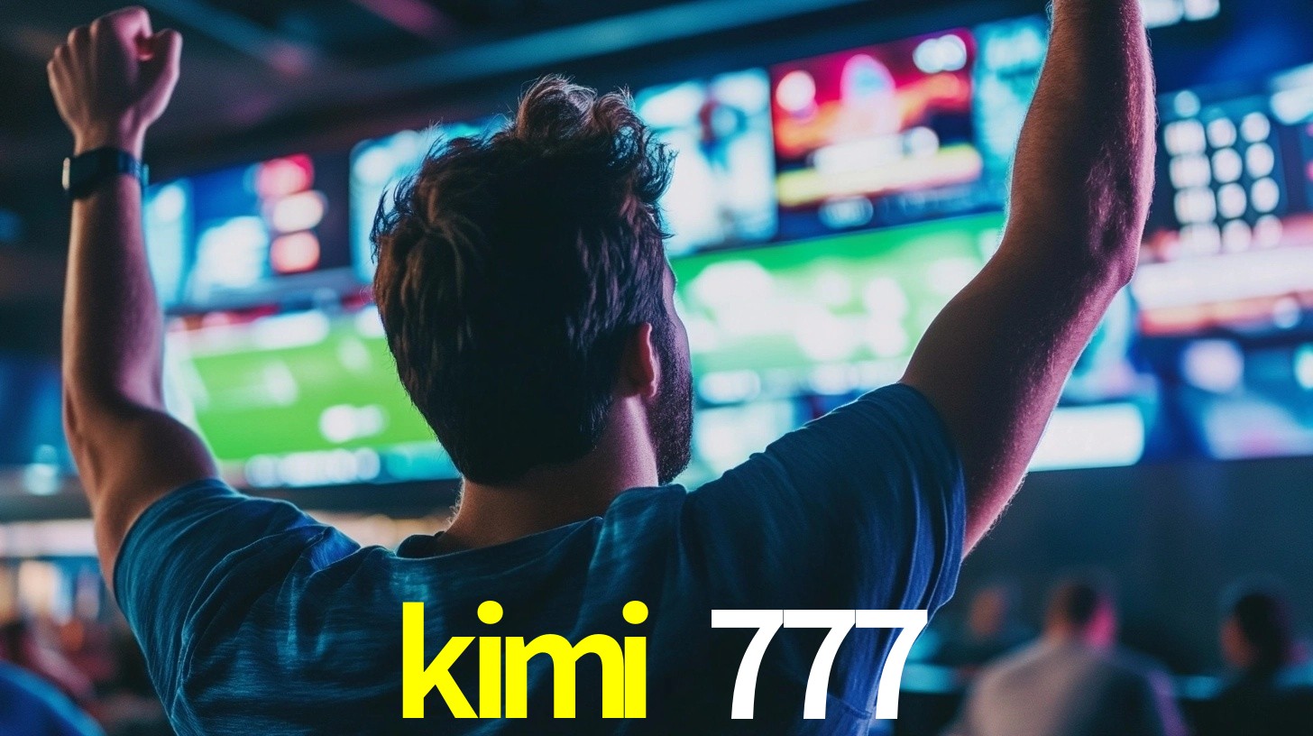 kimi 777