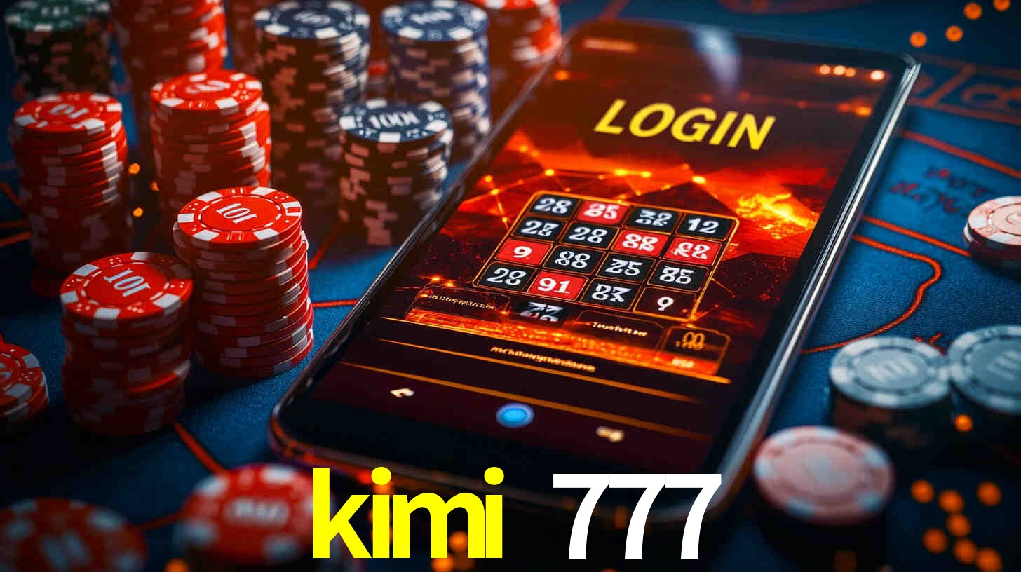 kimi 777 plataforma