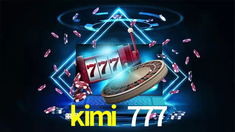Benefícios da Conta kimi 777