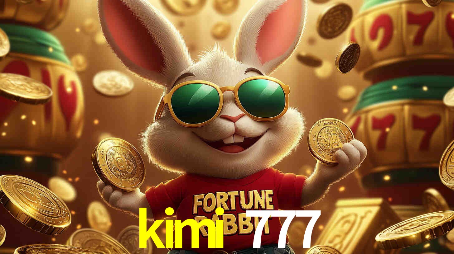 kimi 777