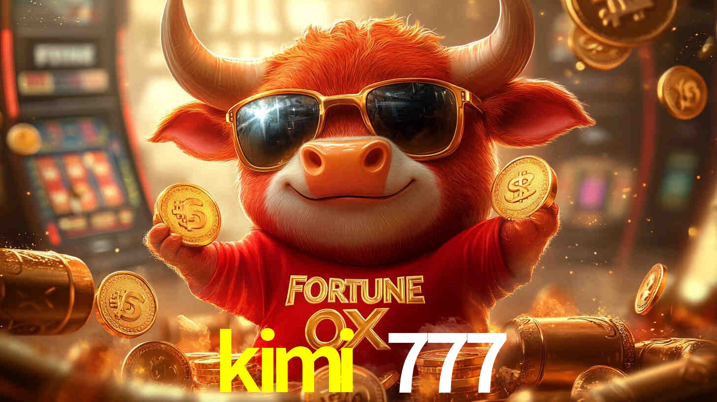 kimi 777,kimi 777 bet