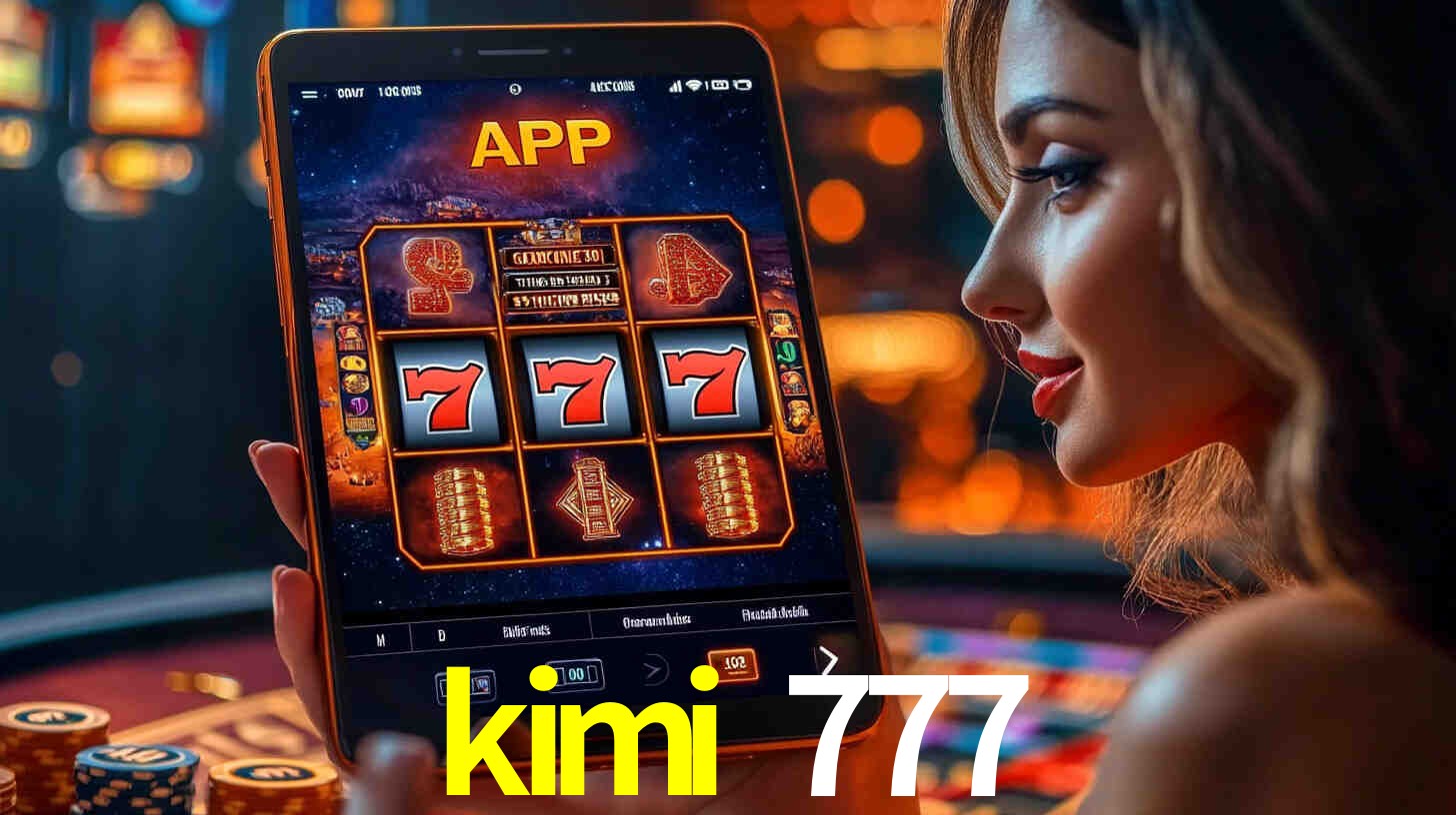 kimi 777 plataforma