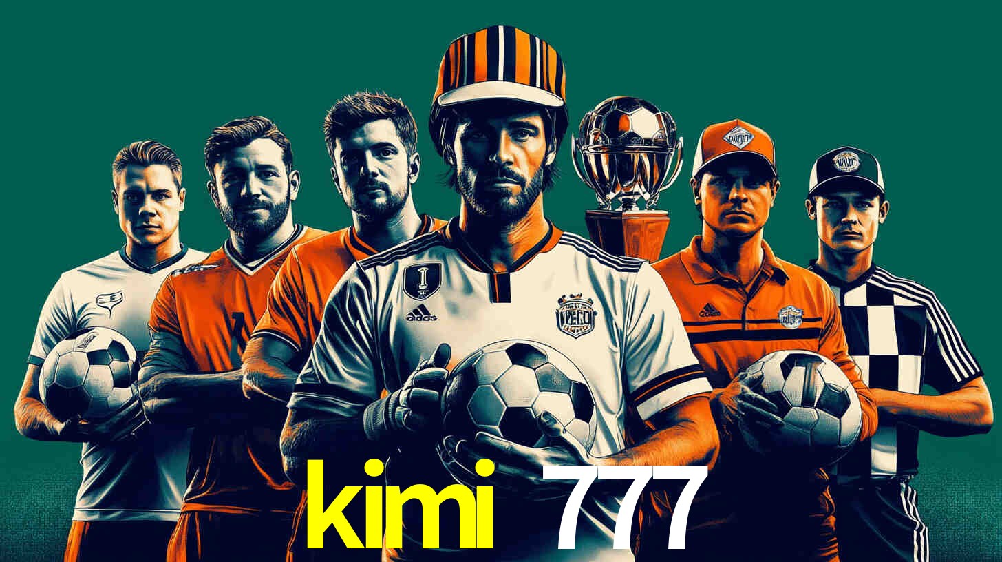 Descubra a Essência do kimi 777: Nossa História e Compromissos